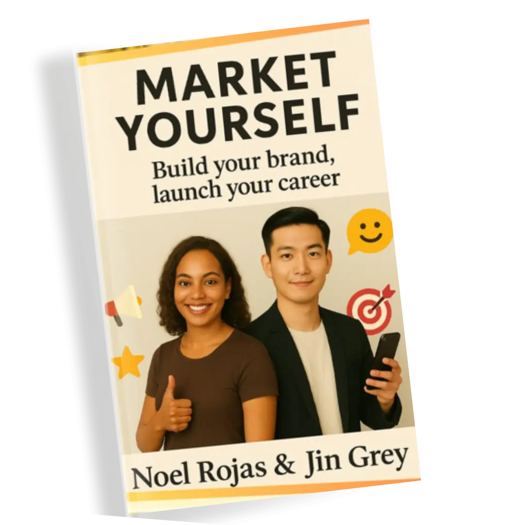 Market Yourself - Build your brand, launch your career